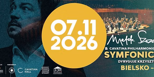 Mietek Szcze\u015bniak & Cavatina Philharmonic Orchestra SYMFONICZNIE