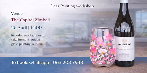Sip & Paint - Glass Painting Workshop - ZIMBALI 
