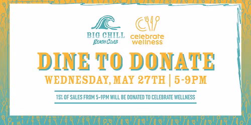 Dine to Donate | Celebrate Wellness