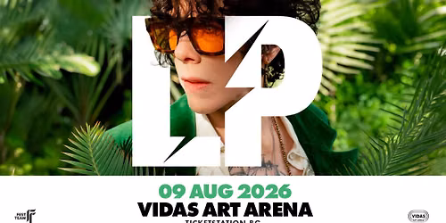 LP @ Vidas Art Arena, Sofia, 09.08.2026 — Vidas Art Arena