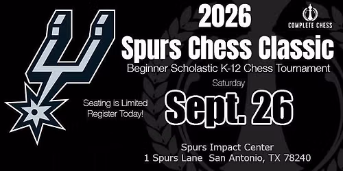 \u2656\u265c 2026 Spurs Chess Classic \u2656\u265c
