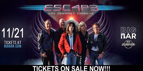 E5C4P3 The Journey Tribute at BIGBAR 11\/21!