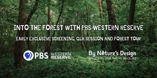 Into the Forest with PBS Western Reserve and Stark Parks