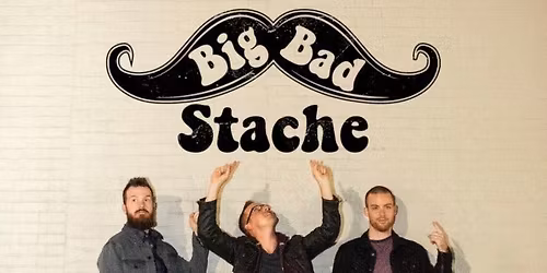Big Bad Stache
