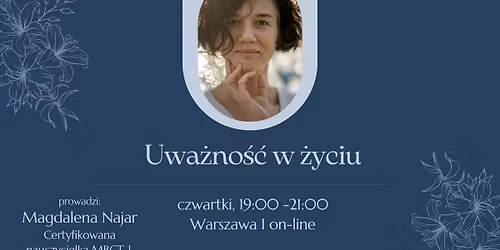 Uwa\u017cno\u015b\u0107 w \u017cyciu -  8 tygodni do wewn\u0119trznej r\u00f3wnowagi