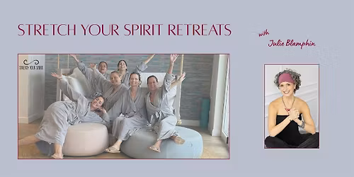 Stretch Your Spirit Mini-Retreat