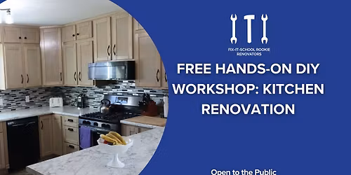 Free Hands-On DIY Workshop: Kitchen Renovation