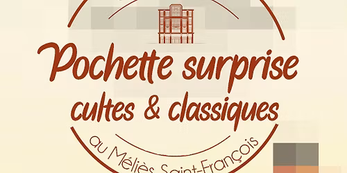 NOUVEAU ! POCHETTE SURPRISE CULTES & CLASSIQUES