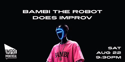 Bambi The Robot Does Improv
