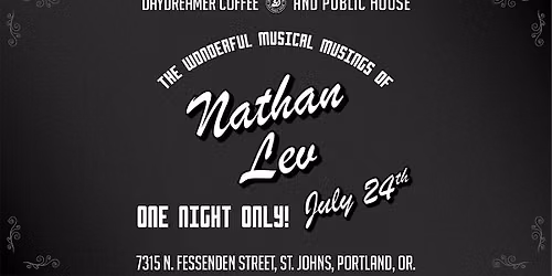 Daydreamer Presents: Nathan Lev