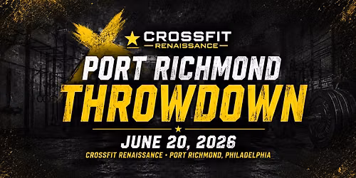 2026 Port Richmond Throwdown by CrossFit Renaissance