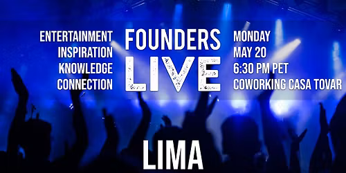 Founders Live Lima