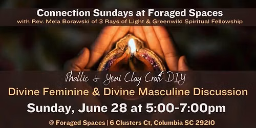 Divine Feminine & Divine Masculine Discussion & Clay Craft | Connection Sundays