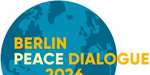 Berlin Peace Dialogue 2026