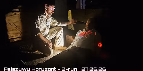 LARP Fa\u0142szywy Horyzont - 3-run