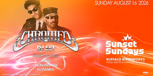 Sunset Sundays: Chromeo [DJ Set], August 16