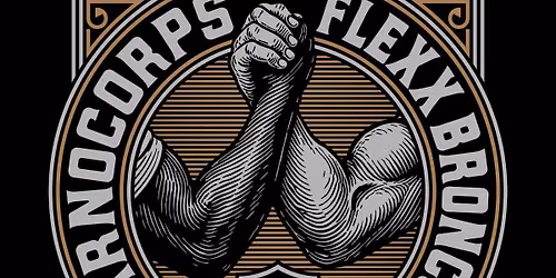 ArnoCorps 25th Anniversary (co-headliner) ~ FleXx Bronco (co-headliner) ~ The Memphis Murder Men