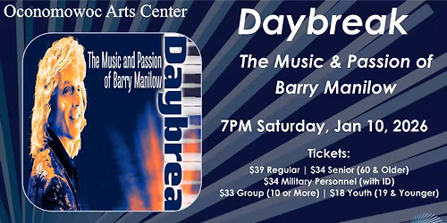 Daybreak: The Music & Passion of Barry Manilow