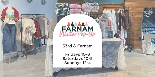 Farnam Winter Pop-Up