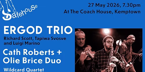 Ergod trio \u2013 Richard Scott \/ Tapiwa Svosve \/ Luigi Marino \/\/ Cath Roberts + Olie Brice