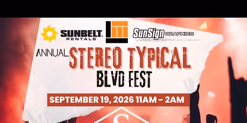Stereo Typical BLVD Fest