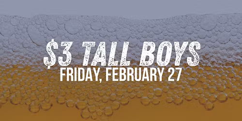 $3 Tall Boys vs. Quad City Storm
