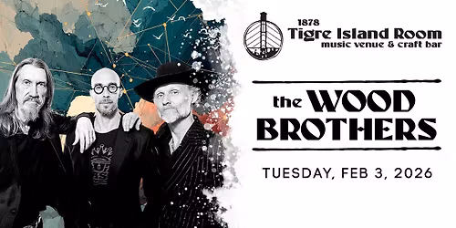 The Wood Brothers - Live at Tigre Island Room