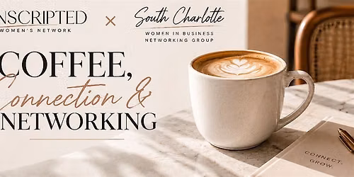 Coffee, Connection & Networking