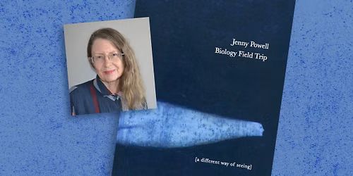 BOOK LAUNCH: Biology Field Trip with Poet Jenny Powell @ City Library
