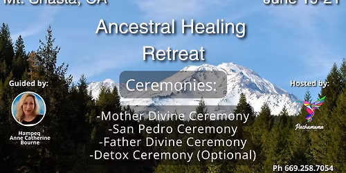 Ancestral Healing Retreat | June 19th-21st