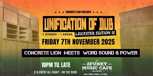 UNIFICATION OF DUB - CONCRETE LION X WORD SOUND & POWER
