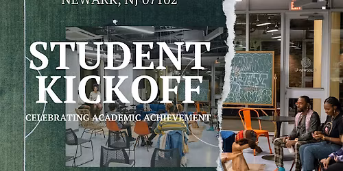STUDENT KICKOFF: Celebrating Academic Achievement