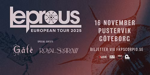 Leprous + Special Guests: G\u00e5te + Royal Sorrow | G\u00f6teborg