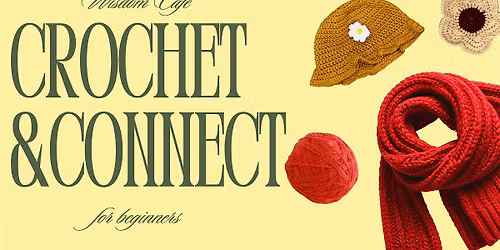Wisdom Cafe: Crochet & Connect