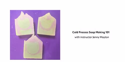 Soap Making 101: Cold Process Soap Making