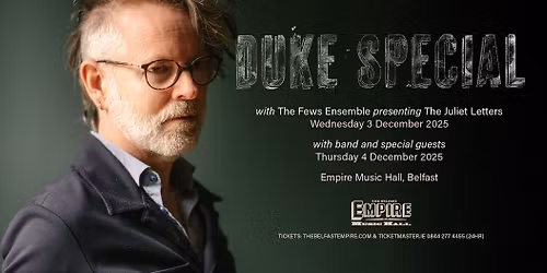 Duke Special @ Empire Music Hall, Belfast - with band and special guests