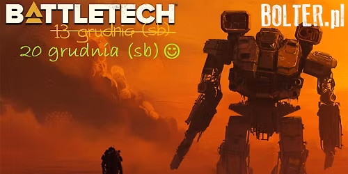 Wydarzenie Sklepowe  - Dzie\u0144 z Battletechem - 20 grudnia (sb)