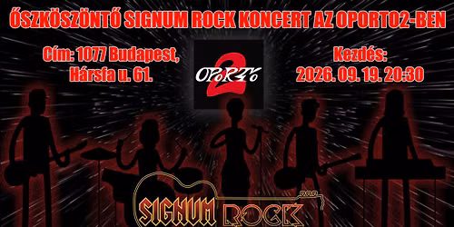 Signum Rock koncert az Oporto2-ben!