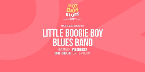 Hot Dam Blues: Little Boogie Boy Blues Band