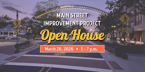 Main Street Improvement Project Open House