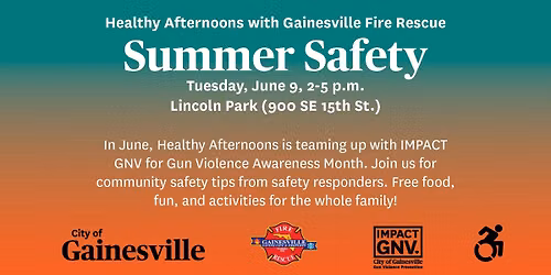 Healthy Afternoons with Gainesville Fire Rescue: Summer Safety