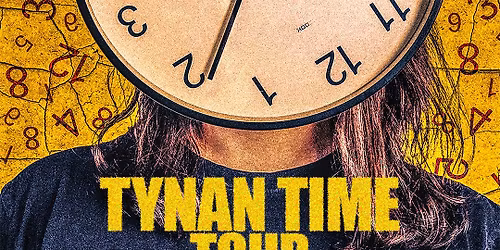 Tynan-Tynan Time Tour