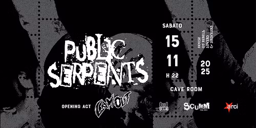 Public Serpents (USA) + Cam'Out live @ Scumm Cave Room \u2022 Sab 15\/11