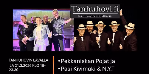 Lohja,Tanhuhovi Pekkaniskan Pojat ja Pasi Kivim\u00e4ki & N.Y.T