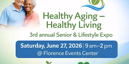 Healthy Living - Healthy Aging Senior Expo