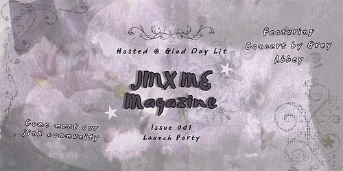 Jinx Me Launch Party: Issue 001