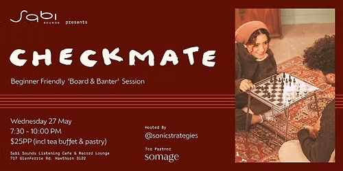 CHECKMATE - Sabi Sounds x Sonic Strategies