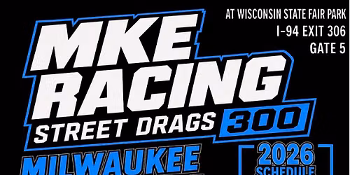 MKE RACING STREET DRAGS 300