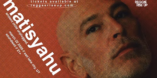 An Evening with MATISYAHU at Soundwell