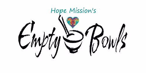 Hope Mission's Empty Bowls Fundraiser 2026